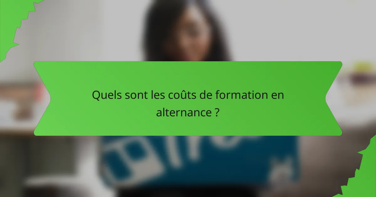 Quels sont les coûts de formation en alternance ?